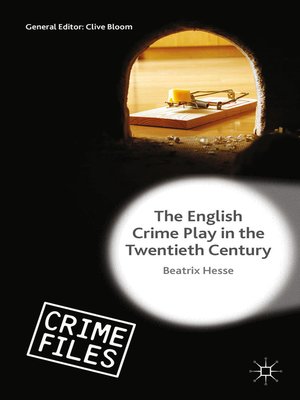 cover image of The English Crime Play in the Twentieth Century